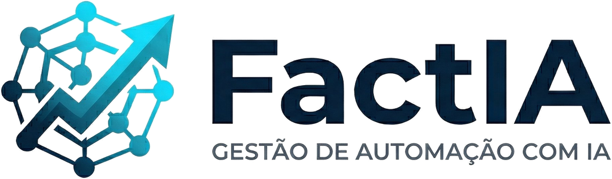 FactIA — Gestão de Automação com IA